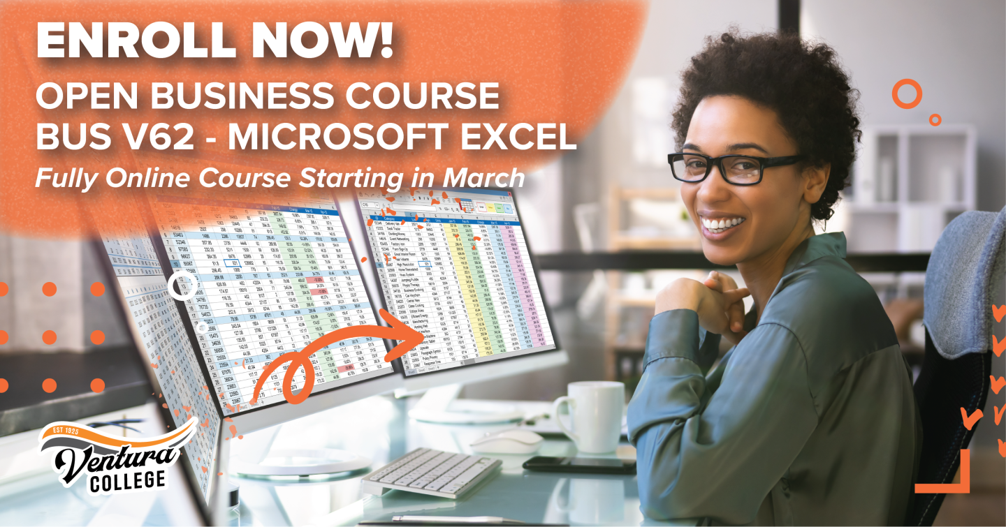 Ventura College Career Education Business Ad: Microsoft Excel Course