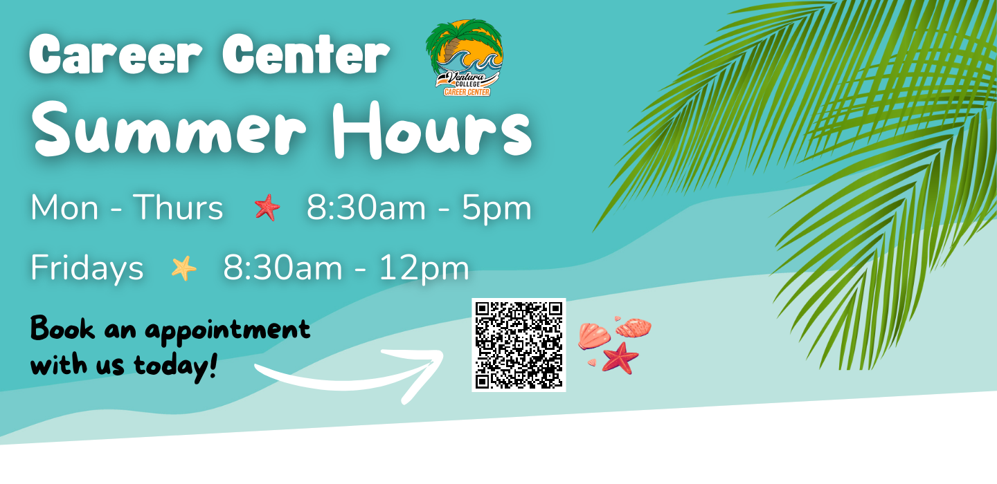 Laid back, summer themed sign that reads: Career Center Summer Hours, Mon through Thurs 8:30 am to 5 pm, Fridays 8:30 am to 12 pm.
