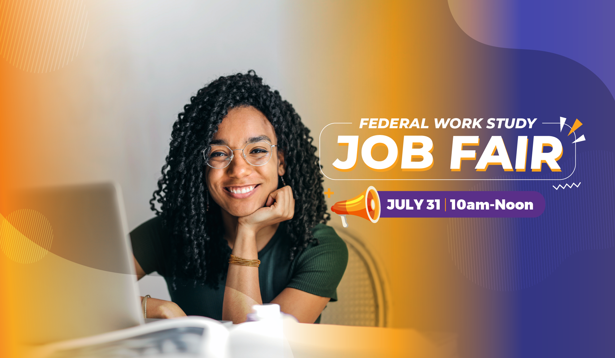 federal work study job fair july 31 10am to noon