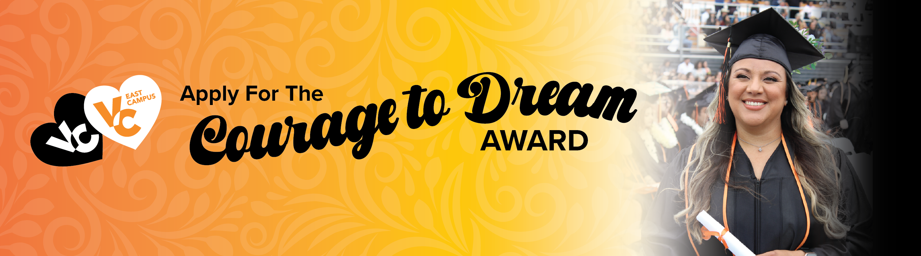 Apply for the courage to dream award!