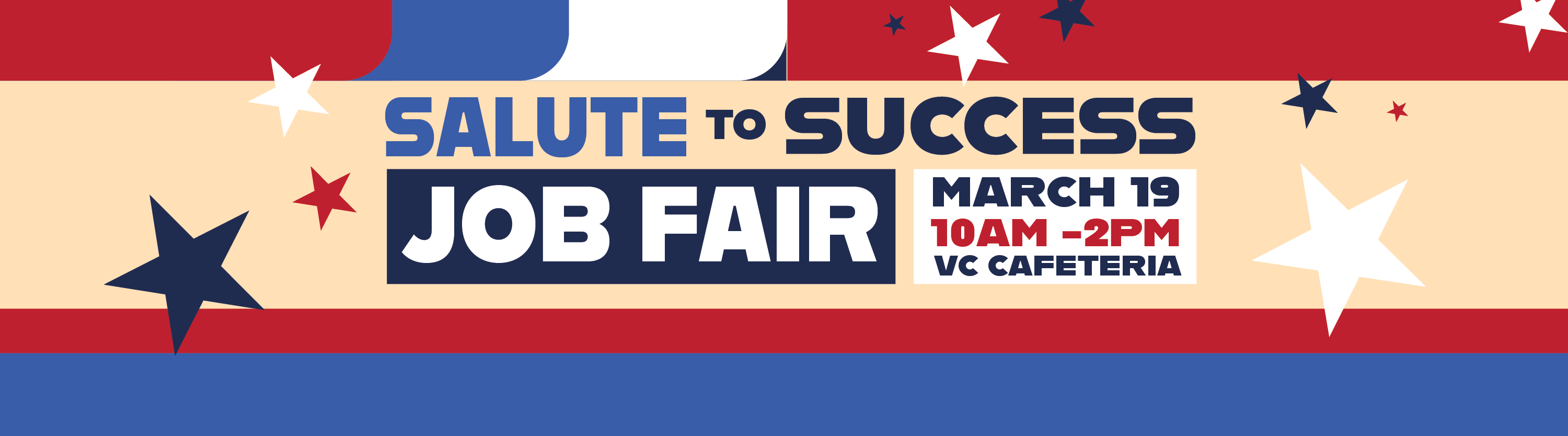 salute to success job fair march 19 10am to 2pm in the vc cafeteria