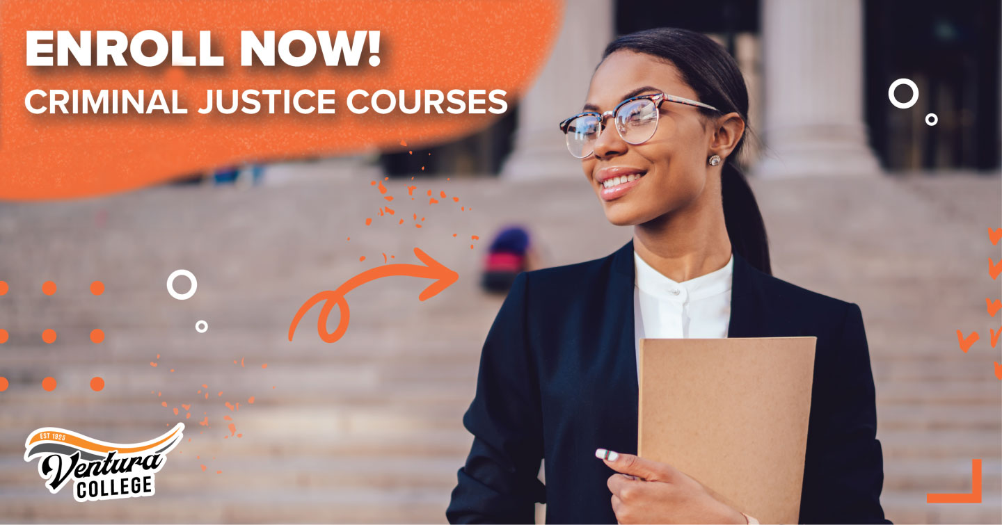 Enroll Now! Criminal Justice Courses