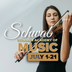 Schwab Summer Academy of Music July 1-21