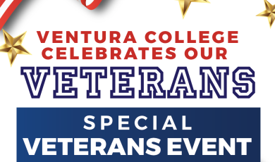 Ventura College Celebrates Our Veterans - Special Veterans Event