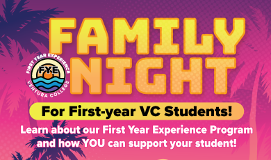 Family Night for First-year VC Students. Learn about our First Year Experience Program and how you can support your students. In-person July 16 at 5:30 p.m. Via Zoom Wednesday, July 17 at 5:30 p.m. 